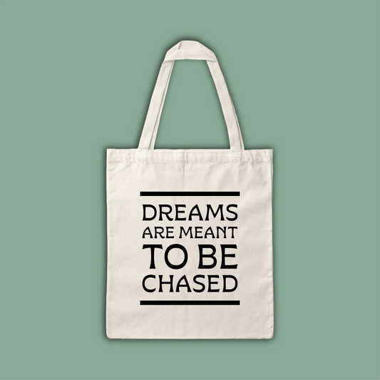 Shopper - Dreams are meant to be chased