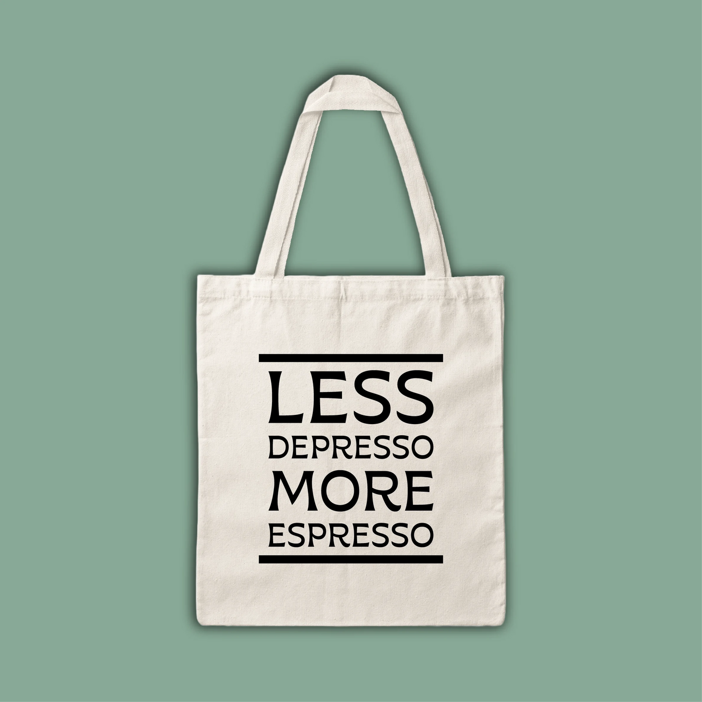 Shopper - Less depresso more espresso