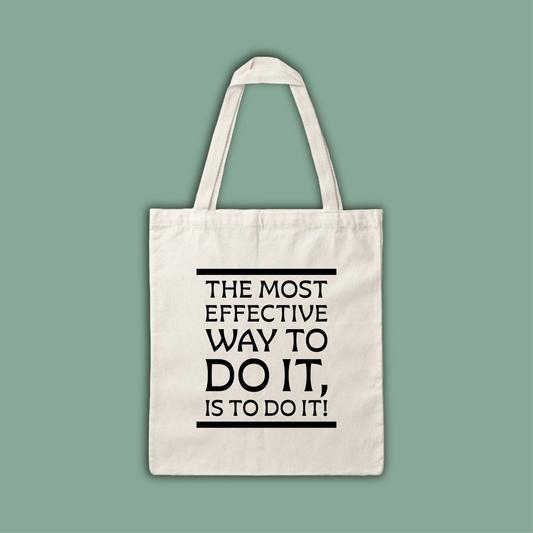 Shopper - The most effective way to do it, is to do it!